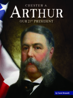 cover image of Chester A. Arthur